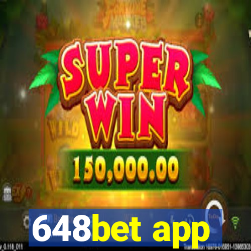 648bet app